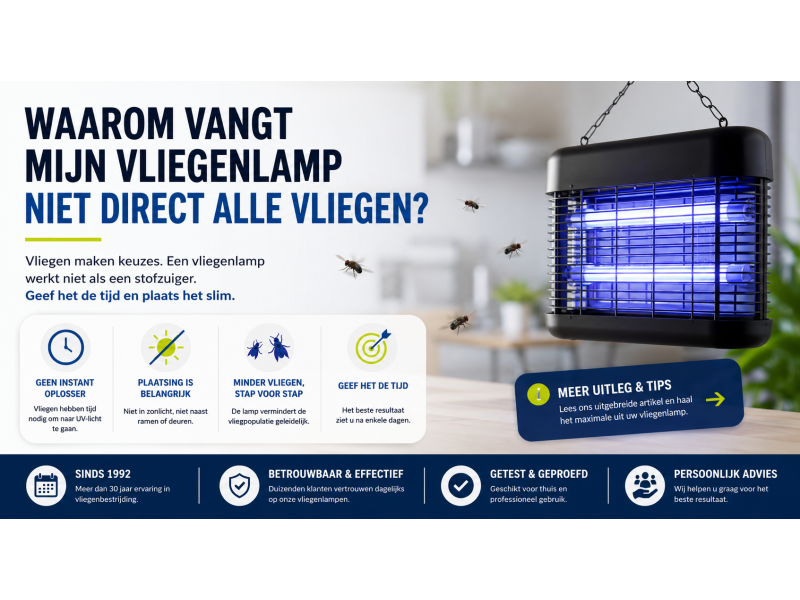 Werkt mijn vliegenlamp wel? Waarom vliegen niet direct worden gevangen